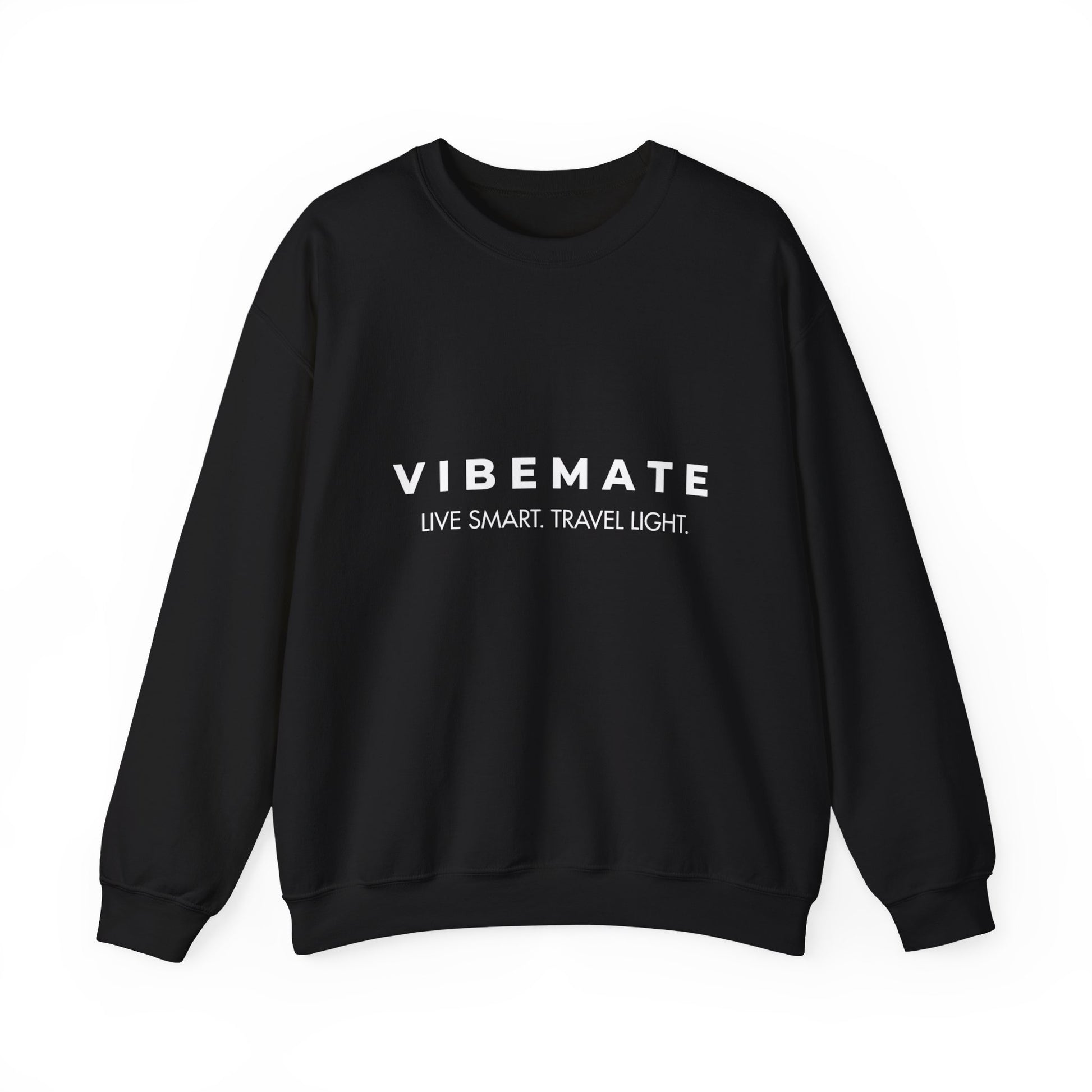 VIBEMATE Live Smart, Travel Light Sweatshirt